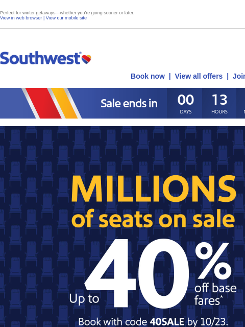 southwest newsletter: Up to 40% off—but the sale ends today, so book it!...
