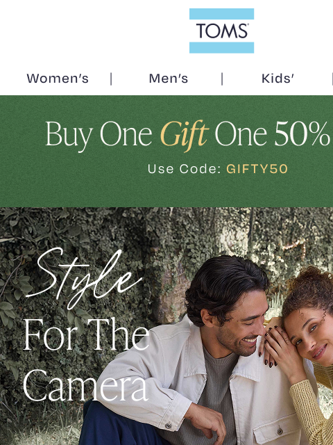 toms newsletter: Buy One Gift One 50% Off: Ends Tomorrow 10/24