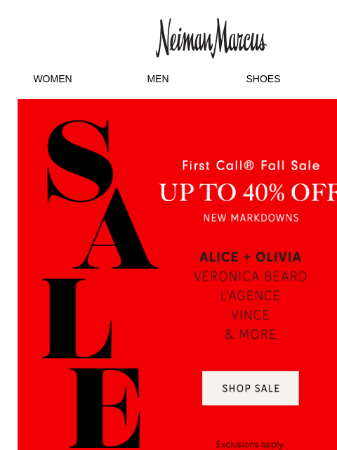 neimanmarcus newsletter: First Call Fall Sale: Up to 40% off!