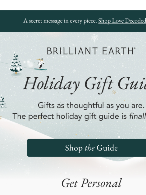 brilliantearth newsletter: JUST DROPPED: Our Holiday Gift Guide 🎁