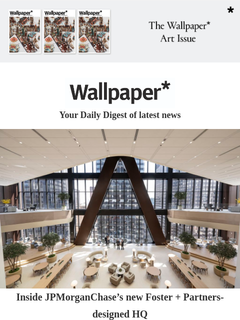 futureplc newsletter: Inside JPMorganChase’s new HQ