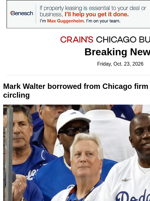 crainalerts newsletter: Mark Walter tapped Chicago firm for loans