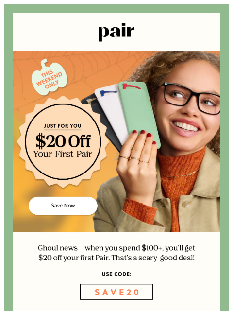 paireyewear newsletter: 🎃 A $20 Treat for You 🎃