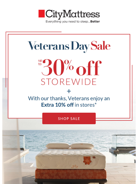 citymattress newsletter: Veterans Day Sale: Save up to 30% storewide