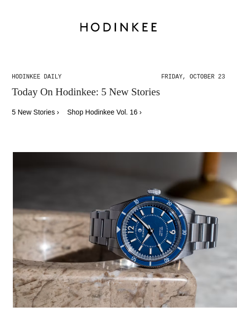 hodinkee newsletter: Hodinkee Daily | 10/23/2026