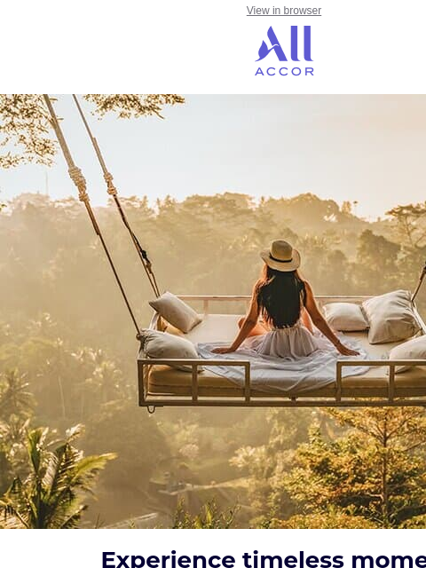 all newsletter: Experience timeless moments
