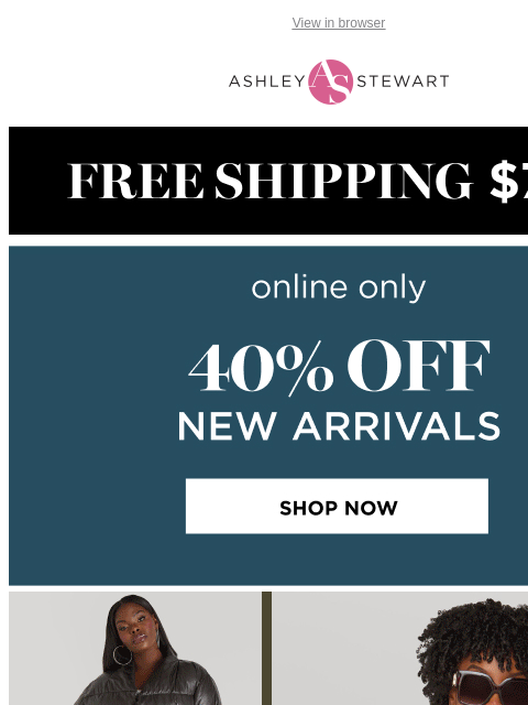 ashleystewart newsletter: Need NEW!? These just dropped β¨ and 40% off!