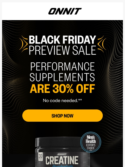 onnit newsletter: Your early Black Friday upgrade​