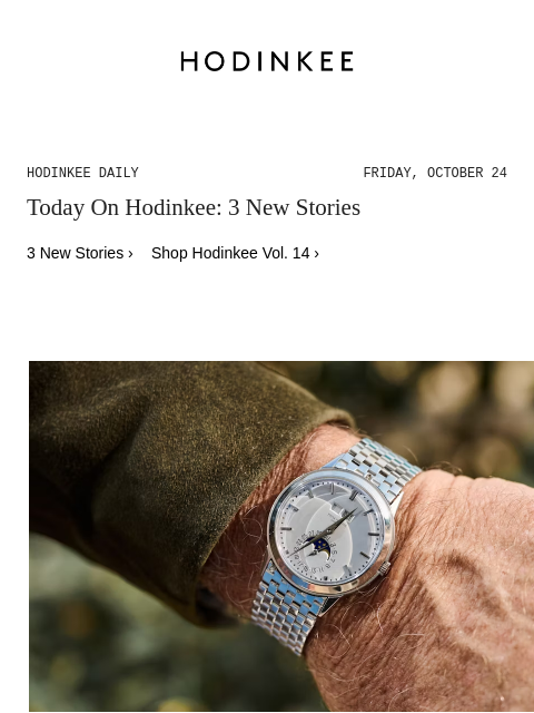 hodinkee newsletter: Hodinkee Daily | 10/24/2025