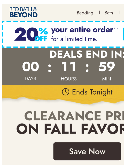 bedbathandbeyond newsletter: Fall Clearance ends tonight 🍂