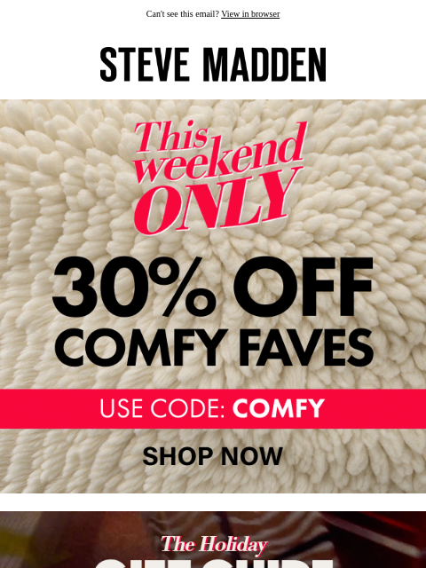 stevemadden newsletter: Comfort Calling: 30% Off Now