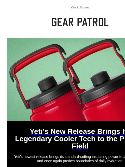 gearpatrol newsletter: Yeti's New Product Is Ready to Take the Field — Li...