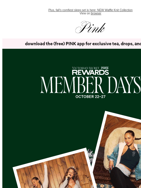 vspink newsletter: Drop Everything: Itβs Buy 2, Get 2 Free