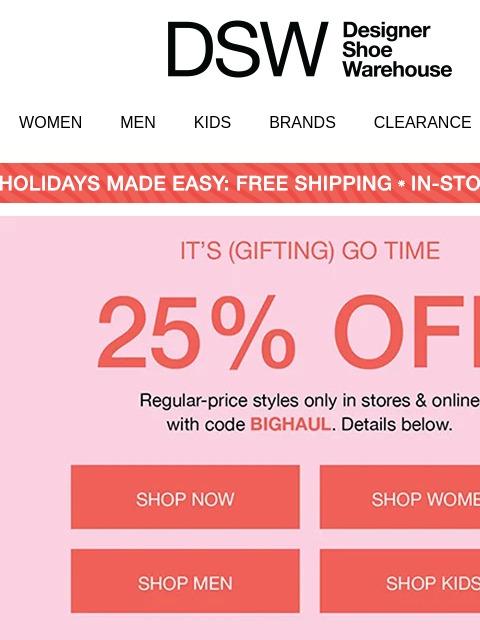 dsw newsletter: 25% OFF! 25% OFF!