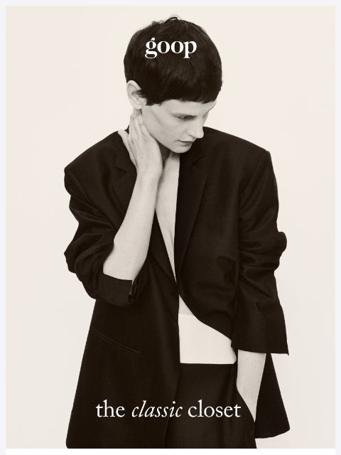 goop newsletter: the classic closet