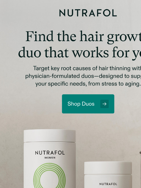 nutrafol newsletter: Your personalized hair wellness routine starts her...