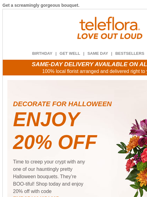 teleflora newsletter: Perfect your Halloween DΓ©cor π» Enjoy 20% Off