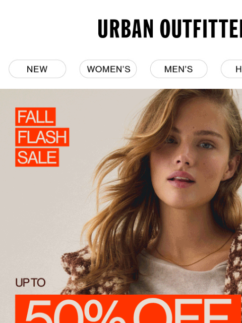 urbanoutfitters newsletter: 📣 📣 Up to 50% Off HUNDREDS of Styles