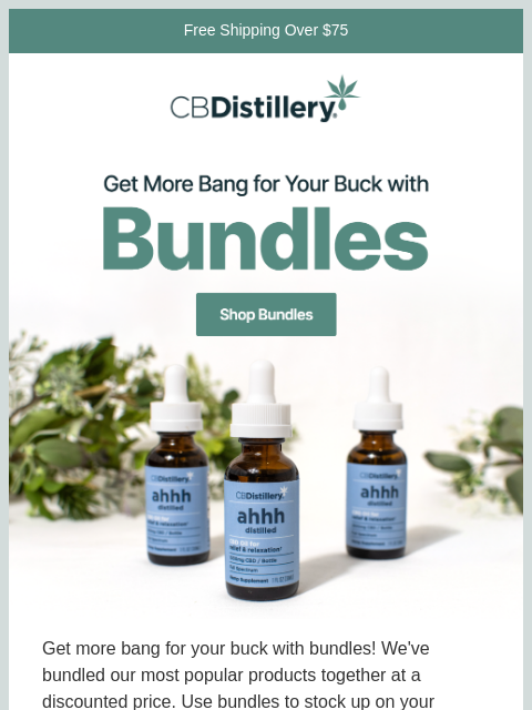 thecbdistillery newsletter: Get More Bang for Your Buck
