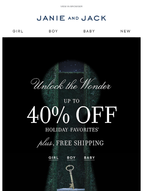 janieandjack newsletter: Enjoy free shipping on us + up to 40% off