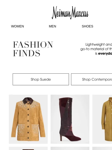 neimanmarcus newsletter: Fashion Finds: Everyday Suede