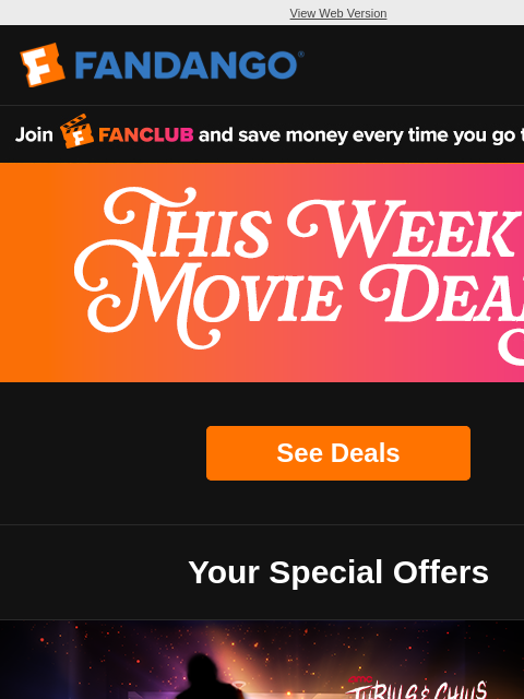 fandango newsletter: Your Movie Deals of the Week