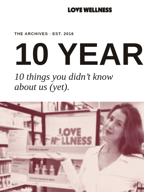 lovewellness newsletter: THE ARCHIVES