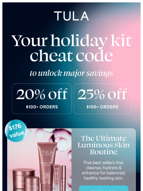 tula newsletter: Spend more, save more: up to 25% OFF