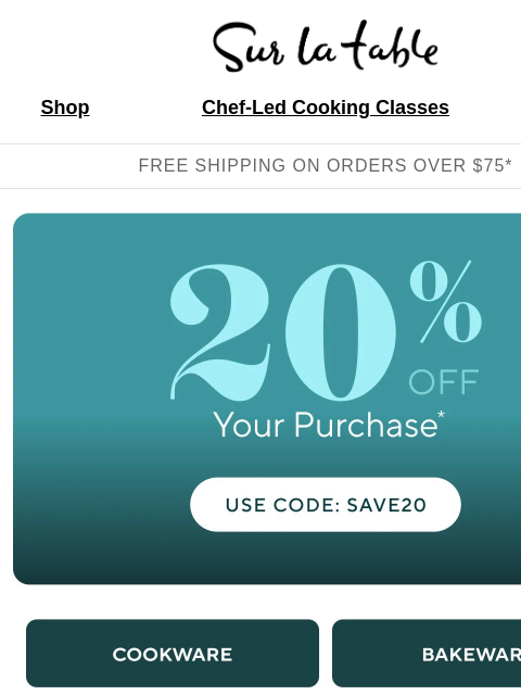 surlatable newsletter: One code, 20% off your purchase.*