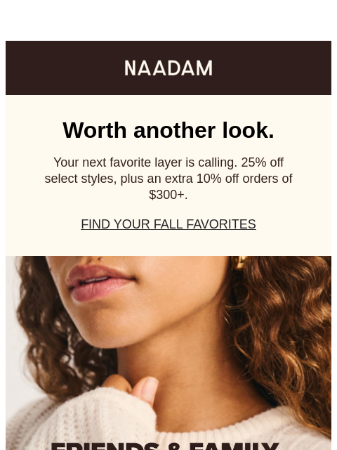 naadam newsletter: Don't Miss Out: Extra 10% on $300+ Orders