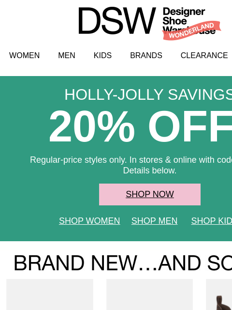 dsw newsletter: Psst...20% off ends tomorrow 👀
