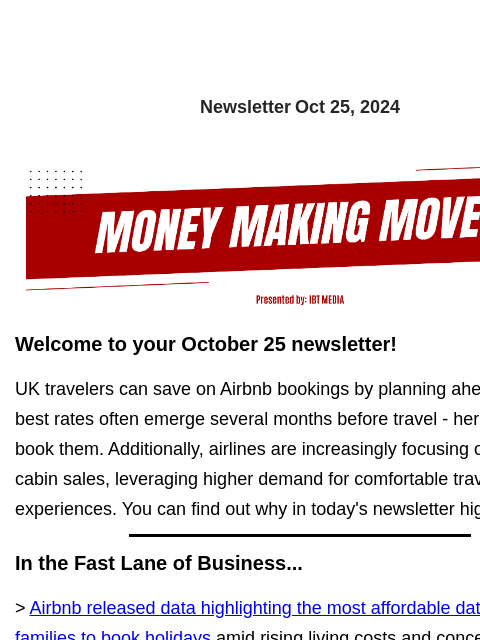 Newsletter Oct 25, 2024 Welcome to your October 25 newsletter! UK travelers can save on Airbnb bookings by planning ahead, as the best rates often emerge several months before travel - here's when