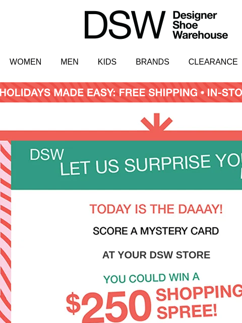 dsw newsletter: MYSTERY CARDS AT DSW  TODAY!!!