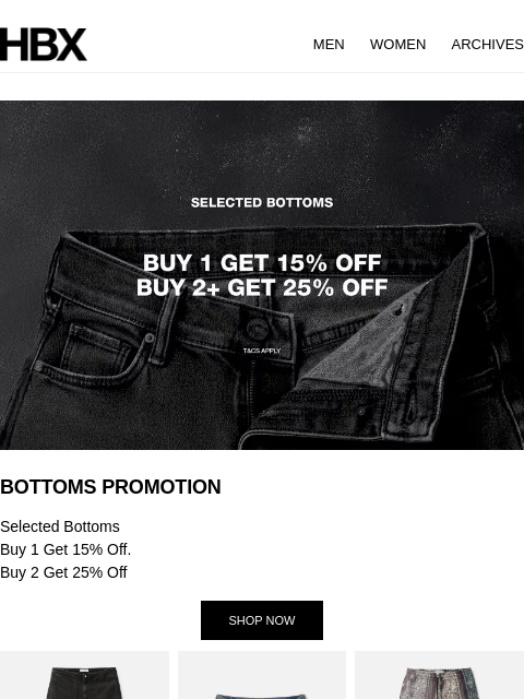 hbx newsletter: BOTTOMS PROMOTION