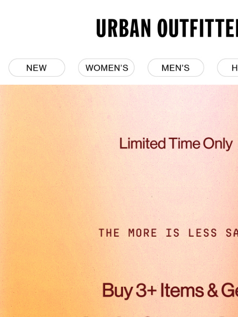 urbanoutfitters newsletter: more is less: buy 3+ items, get 20% off!