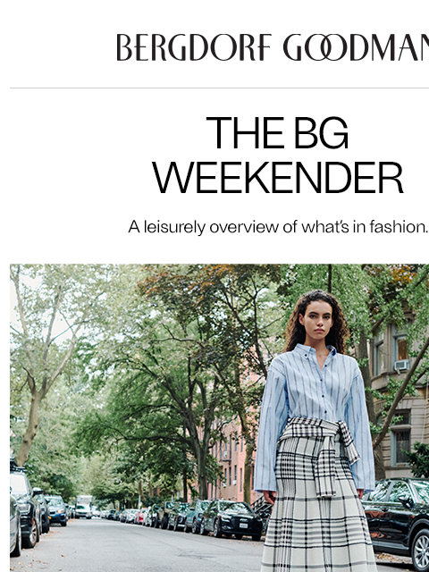 bergdorfgoodman newsletter: The BG Weekender: City Style