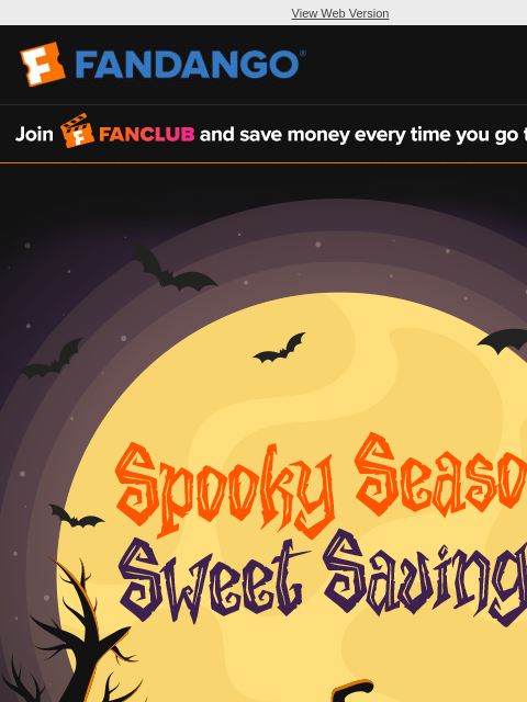 fandango newsletter: 👻Your Spooktacular Deals