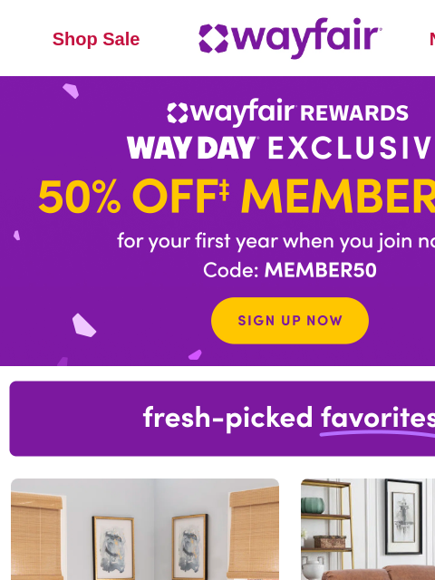 wayfair newsletter: BENCHES 🎉 Want EARLY WAY DAY DEALS? (Obviously!)