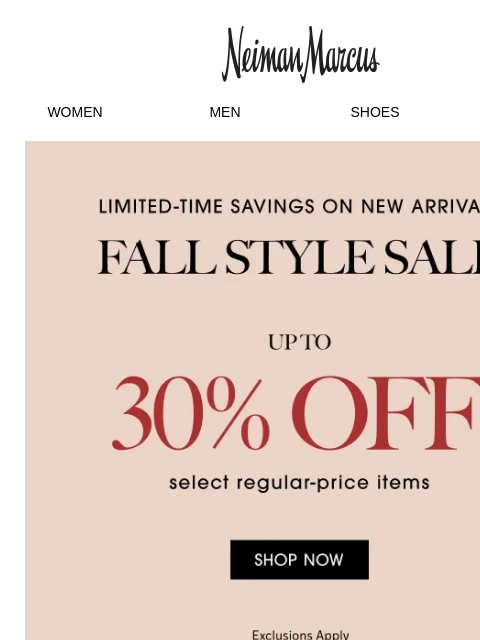 neimanmarcus newsletter: Our top picks from the Fall Style Sale are going f...