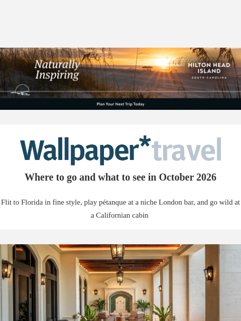 futureplc newsletter: Wallpaper* Travel in 2026: where to go