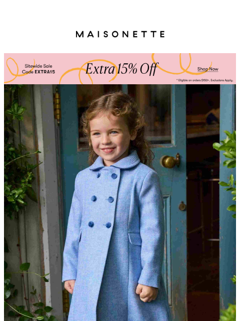 maisonette newsletter: Extra 15% Off Sitewide + Trotters London Flash Sal...