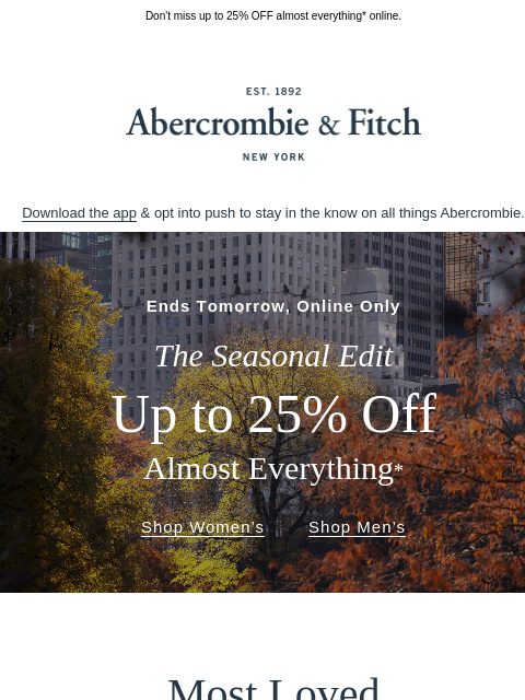 abercrombie newsletter: The seasonal edit ends soon.