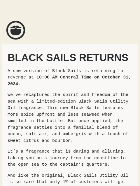 Where and when to find the new Black Sails Utility Oil ͏ ͏ ͏ ͏ ͏ ͏ ͏ ͏ ͏ ͏ ͏ ͏ ͏ ͏ ͏ ͏ ͏ ͏ ͏ ͏ ͏ ͏ ͏ ͏ ͏ ͏ ͏ ͏ ͏ ͏ ͏ ͏ ͏ ͏ ͏ ͏ ͏ ͏ ͏ ͏ ͏ ͏ ͏ ͏ ͏ ͏ ͏ ͏ ͏ ͏ ͏ ͏ ͏ ͏ ͏ ͏ ͏ ͏ ͏ ͏ ͏ ͏ ͏ ͏ ͏ ͏ ͏ ͏ ͏ ͏ ͏ ͏ ͏