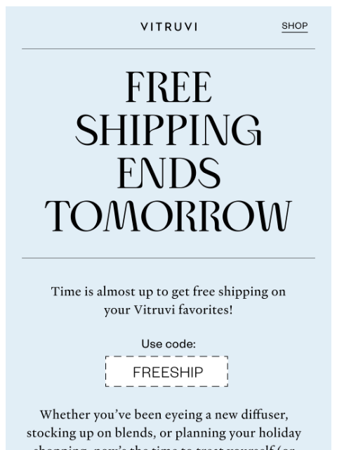 vitruvi newsletter: Free Shipping Ends SOON βΌοΈ