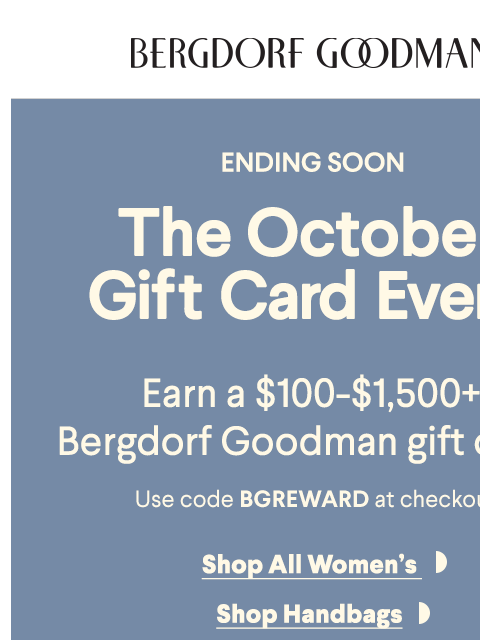 bergdorfgoodman newsletter: Shop The October Gift Card Event