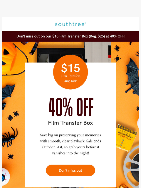 southtree newsletter: This is a SPOOKY good sale – $15 Film Transfers