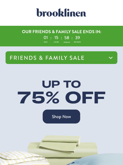 brooklinen newsletter: SALE ON SALE ALERT: SHOP UP TO 75% OFF!
