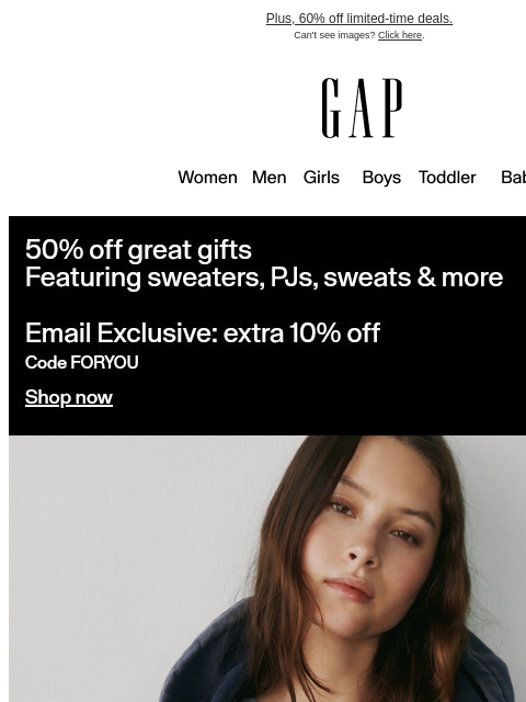 gap newsletter: *Extra* 50% off styles already on sale