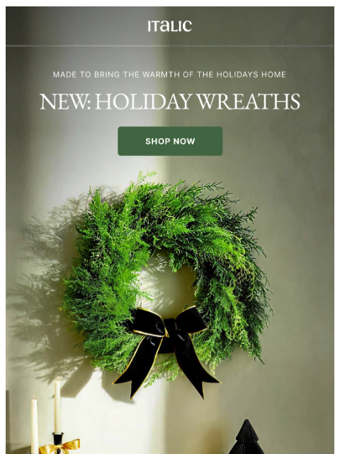 italic newsletter: NEW: Fresh Holiday Wreaths