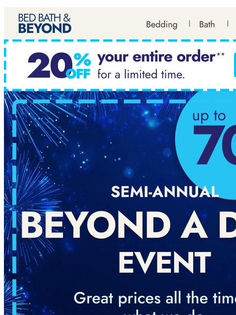 bedbathandbeyond newsletter: The Semi-Annual Beyond A Deal Event Starts NOW 🔥